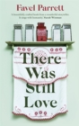 There Was Still Love - Book