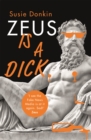 Zeus Is A Dick - Book