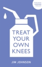 Treat Your Own Knees - eBook
