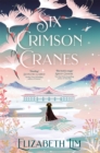 Six Crimson Cranes : The magical and spellbinding fantasy fairytale retelling - Book