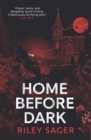 Home Before Dark : 'Clever, twisty, spine-chilling' Ruth Ware - Book