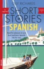 Short Stories in Spanish for Beginners, Volume 2 : Read for pleasure at your level, expand your vocabulary and learn Spanish the fun way with Teach Yourself Graded Readers - eBook