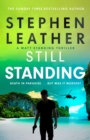 Still Standing : The third Matt Standing thriller from the bestselling author of the Spider Shepherd series - eBook