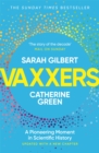 Vaxxers : A Pioneering Moment in Scientific History - Book