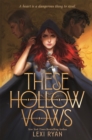 These Hollow Vows : the seductive, action-packed New York Times bestselling fantasy - Book