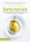 Ketotarian : The (Mostly) Plant-based Plan to Burn Fat, Boost Energy, Crush Cravings and Calm Inflammation - eBook