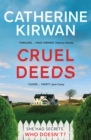Cruel Deeds : A sharp, pacy and twist-filled thriller - Book