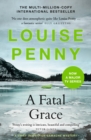 A Fatal Grace : thrilling and page-turning crime fiction from the author of the bestselling Inspector Gamache novels - eBook