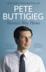 Shortest Way Home : One mayor's challenge and a model for America's future - Book