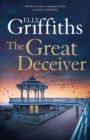 The Great Deceiver : The gripping new novel from the bestselling author of The Dr Ruth Galloway Mysteries - Book