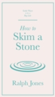 How to Skim a Stone - Book
