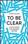 To Be Clear - Book
