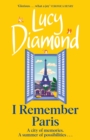 I Remember Paris : the brand new, captivating novel from the author of Anything Could Happen - Book
