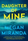 Daughter of Mine : the spine-tingling small town psychological thriller, from the author of THE LAST HOUSE GUEST - Book