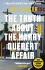The Truth About the Harry Quebert Affair : From the master of the plot twist - Book