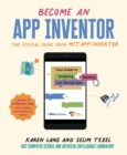 Become an App Inventor: The Official Guide from MIT App Inventor : Your Guide to Designing, Building, and Sharing Apps - eBook
