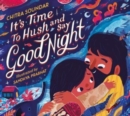 It's Time to Hush and Say Good Night - Book