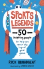 Sports Legends: 50 Inspiring People to Help You Reach the Top of Your Game - eBook