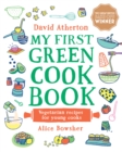 My First Green Cook Book: Vegetarian Recipes for Young Cooks - eBook