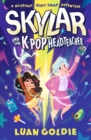 Skylar and the K-pop Headteacher - Book