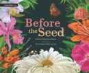 Before the Seed: How Pollen Moves - Book