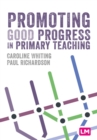Promoting Good Progress in Primary Schools - Book