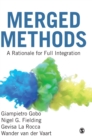 Merged Methods : A Rationale for Full Integration - Book