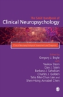 The SAGE Handbook of Clinical Neuropsychology : Clinical Neuropsychological Assessment and Diagnosis - Book
