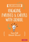 A Little Guide for Teachers: Engaging Parents and Carers with School - Book