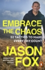 Embrace the Chaos : The brand new motivational book to help you master the power of habits and transform your life, from the author of Battle Scars - eBook