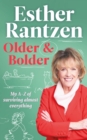 Older and Bolder : My A-Z of surviving almost everything - eBook