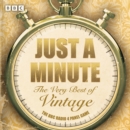 Just a Minute: The Very Best of Vintage : A Timeless Collection of Classic Episodes - eAudiobook