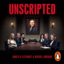 Unscripted : The Epic Battle for a Hollywood Media Empire - eAudiobook