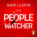 The People Watcher : The heart-stopping new thriller from the Richard and Judy Book Club author packed with suspense and shocking twists - eAudiobook