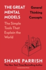 The Great Mental Models: Volume I - Book