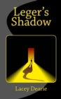 Leger's Shadow - Book