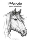 Pferdemalbuch fur Erwachsene 1 - Book
