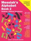 Messiah's Alphabet Book 2 : Building a Biblical Vocabulary - Book