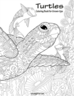 Turtles Coloring Book for Grown-Ups 1 - Book