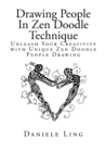 Drawing People In Zen Doodle Technique : Unleash Your Creativity with Unique Zen Doodle People Drawing - Book