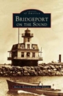 Bridgeport on the Sound - Book