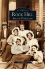 Rock Hill : South Carolina - Book