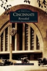 Cincinnati Revealed : A Photographic Heritage of the Queen City - Book