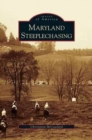 Maryland Steeplechasing - Book