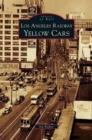 Los Angeles Railway Yellow Cars - Book