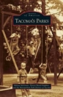 Tacoma's Parks - Book
