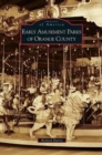 Early Amusement Parks of Orange County - Book