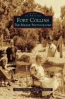 Fort Collins : The Miller Photographs - Book