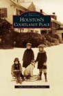 Houston's Courtlandt Place - Book