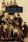 Delaware and Hudson Railway - Book